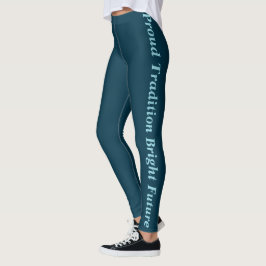 Stolze Tradition glänzt Zukunft Leggings