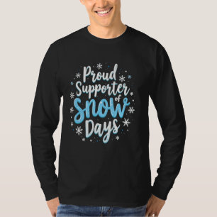 Stolze Unterstützerin der Schneetage Lehrerin Crew T-Shirt