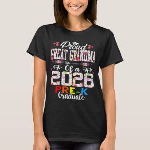 Stolze Urgroßmutter von 2026 Vorschul-Absolventinn T-Shirt