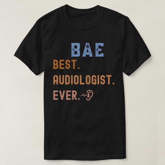 Stolzer Audiologe, Bester Audiologe je T-Shirt (Design vorne)