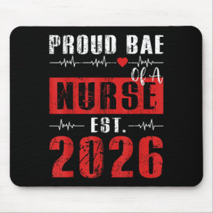Stolzer Bae einer Krankenschwester Est 2026 Neue A Mousepad