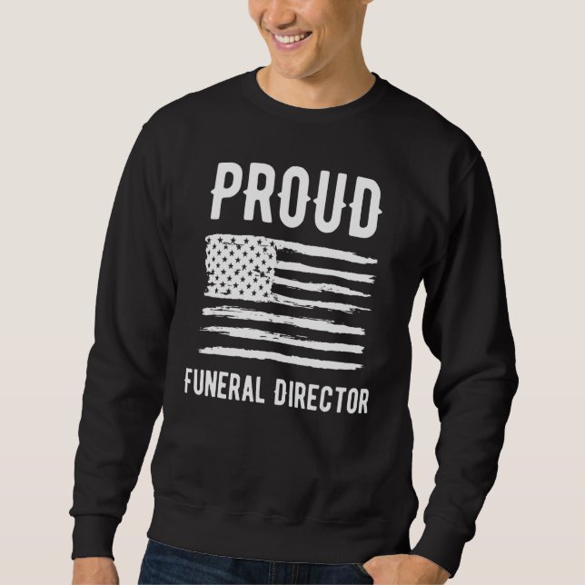 Stolzer Bestatter Beruf Amerikanische Flagge Sweatshirt (Vorderseite)