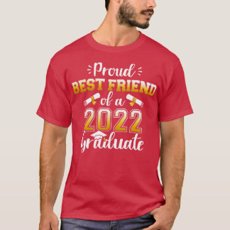 Stolzer bester Freund einer Klasse von 2022 Absolv T-Shirt