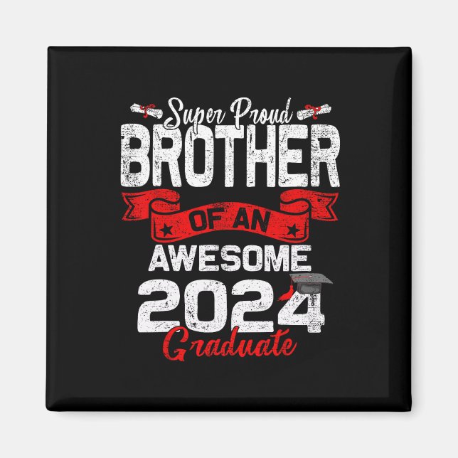 stolzer Bruder eines 2024-Grad-24-Abschlusses Magnet (Vorne)