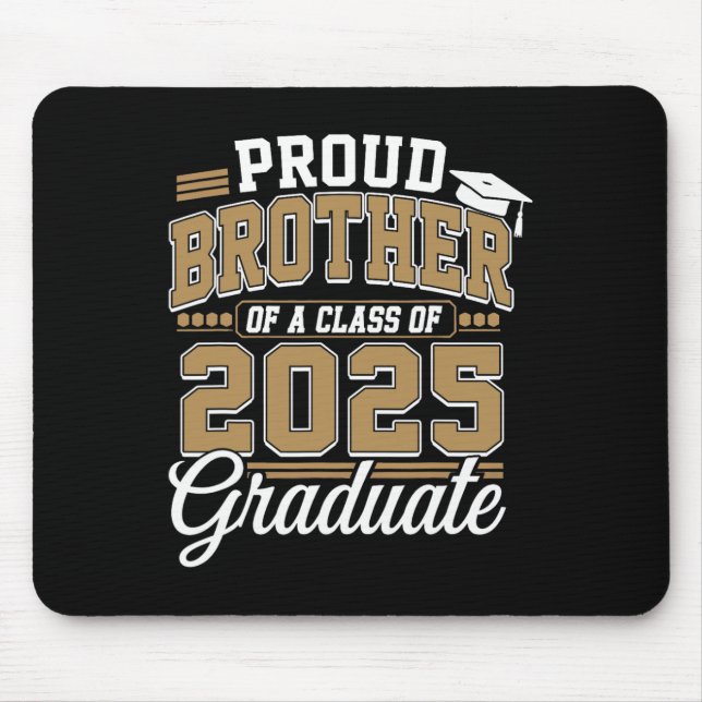 Stolzer Bruder eines Absolventen der Klasse 2025 S Mousepad (Vorne)