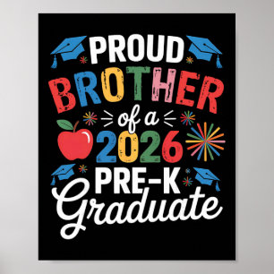 Stolzer Bruder eines CL 2026 Pre-K-Absolventen Abs Poster