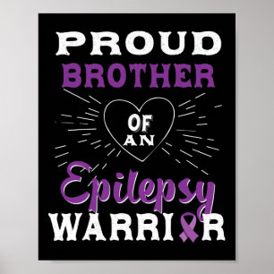 Stolzer Bruder eines Epilepsie-Kriegers Bewusstsei Poster