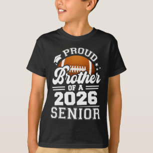 Stolzer Bruder eines Footll Seniors 2026 Abschluss T-Shirt