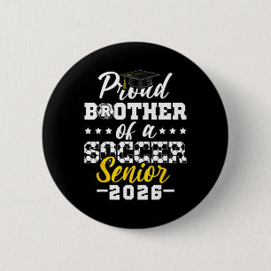 Stolzer Bruder eines Fußball-Seniors 2026 Abschlus Button
