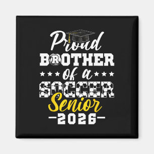 Stolzer Bruder eines Fußball-Seniors 2026 Abschlus Magnet