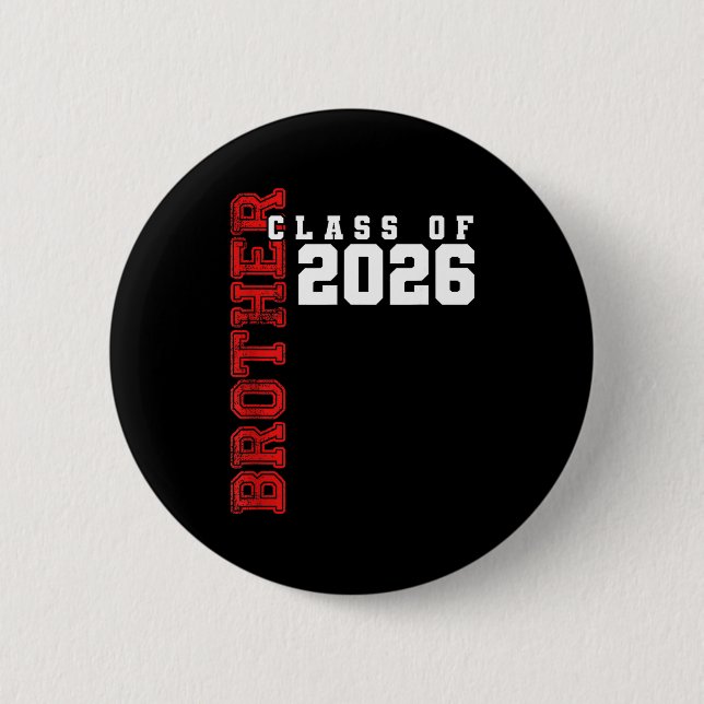 Stolzer Bruder Klasse 2026 Absolvent Grafik Kunst Button (Vorderseite)