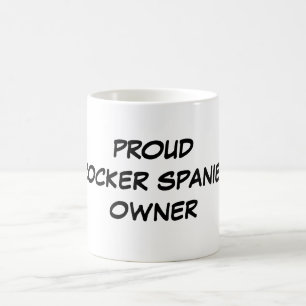 "Stolzer Cockerspaniel-Inhaber-" Tasse