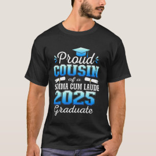 Stolzer Cousin 2025 Summa Cum Laude Abschlussklass T-Shirt