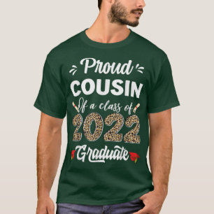 Stolzer Cousin einer Klasse von 2022 Hochschulabsc T-Shirt
