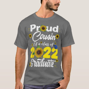 Stolzer Cousin einer Klasse von 2022 Hochschulabsc T-Shirt