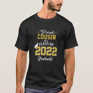Stolzer Cousin einer Klasse von 2022 Hochschulabso T-Shirt