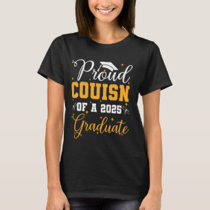 Stolzer Cousin einer Klasse von 2025 Hochschulabso T-Shirt