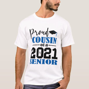 Stolzer Cousin eines 2021 T-Shirt