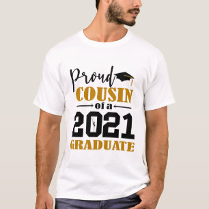 stolzer Cousin eines Absolventen 2021 T-Shirt