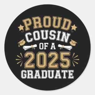 Stolzer Cousin eines Absolventen der Familie 2025  Runder Aufkleber