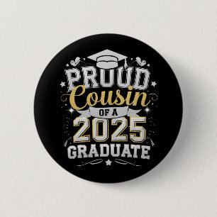 Stolzer Cousin eines Absolventen von 2025 Abschlus Button