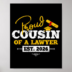 Stolzer Cousin eines Anwalts Est 2026 JD Absolvent Poster