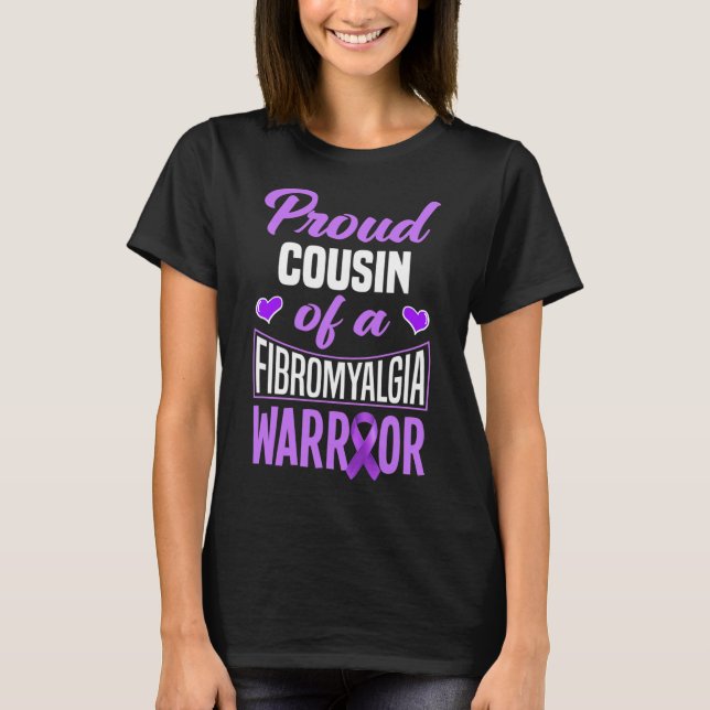 Stolzer Cousin eines Fibromyalgie-Kriegers T-Shirt (Vorderseite)