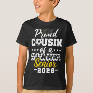 Stolzer Cousin eines Fußball-Seniors 2026 Abschlus T-Shirt