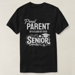 Stolzer Elternteil eines Seniors der Klasse 2025 T-Shirt