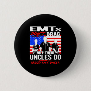 Stolzer Emt-Onkel - Lustige Ems-Familienzitat Emts Button