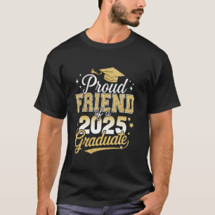 Stolzer Freund eines Absolventen der Klasse 2025 T-Shirt