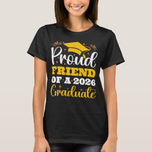 Stolzer Freund eines Absolventenjahrgangs 2026 Cre T-Shirt