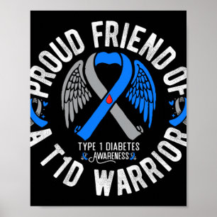 Stolzer Freund eines T1d Krieger Typ 1 Diabetes Kr Poster