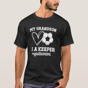 Stolzer Fußballtorwart Mimi Eines Fußballtorhüters T-Shirt