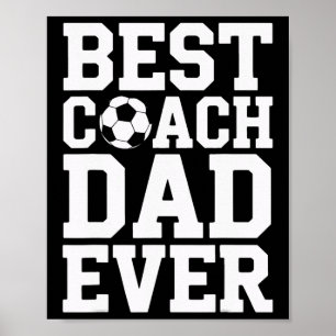 Stolzer Fußballtrainer Bester Trainer Dad Je-Ever Poster