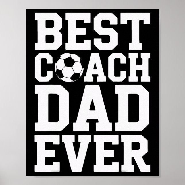 Stolzer Fußballtrainer Bester Trainer Dad Je-Ever  Poster (Vorne)