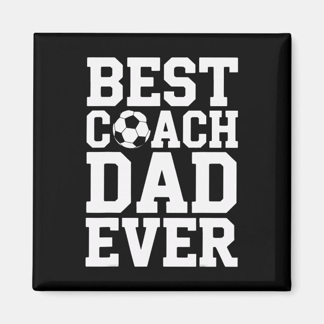 Stolzer Fußballtrainer Bester Trainer Dad Je Spiel Magnet (Vorne)