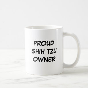 "Stolzer Inhaber-" Tasse Shih Tzu