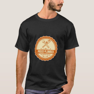 Stolzer Klempner mit Lizenz zum Entstopfen T-Shirt