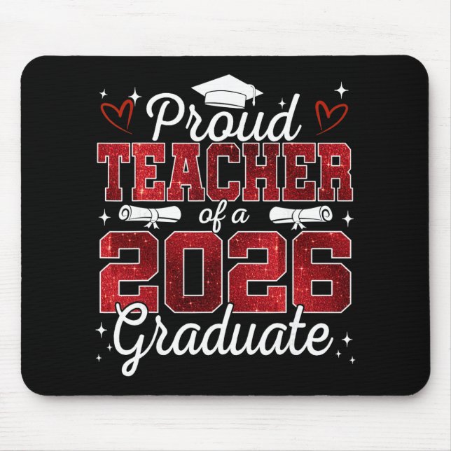 Stolzer Lehrer eines Absolventen der Klasse 2026 S Mousepad (Vorne)