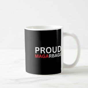 Stolzer Mega-Müll-Shirt Trump-Unterstützer  Kaffeetasse
