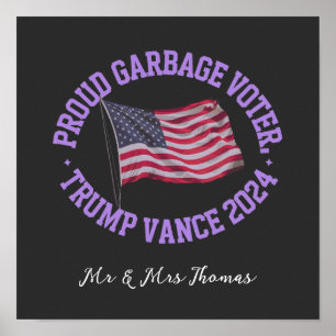 Stolzer Müll-Wähler Trump Vance 2024 Steh heraus Poster