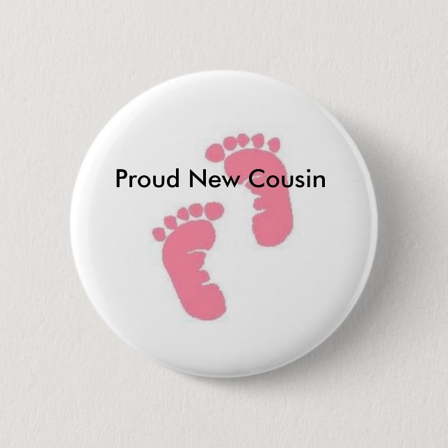 Stolzer neuer Cousin Button (Vorderseite)