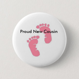 Stolzer neuer Cousin Button