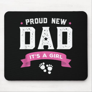 Stolzer neuer Papa, es ist ein Mädchen, süßes Baby Mousepad