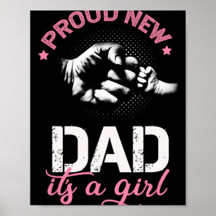 Stolzer neuer Papa Es ist ein Mädchen Zum Papa bef Poster