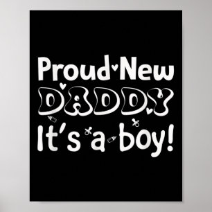 Stolzer neuer Vater. Es ist ein Junge Bald Vater V Poster