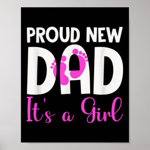 Stolzer neuer Vater. Es ist ein Mädchen Bald Vater Poster