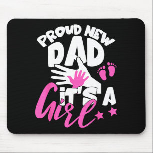 Stolzer neuer Vater Es ist ein Mädchen Lustige Sch Mousepad
