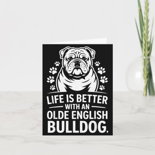 Stolzer Olde English Bulldog Leben Ist Besser Hund Karte (Vorderseite)